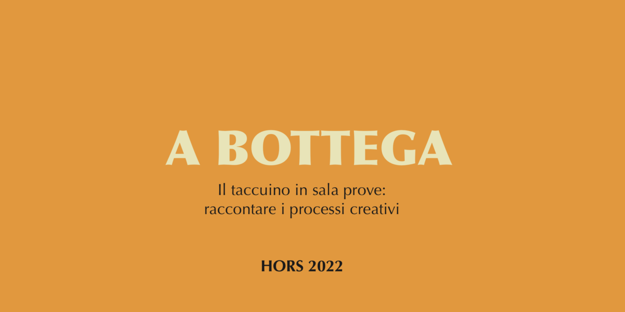 A Bottega — HORS 2022